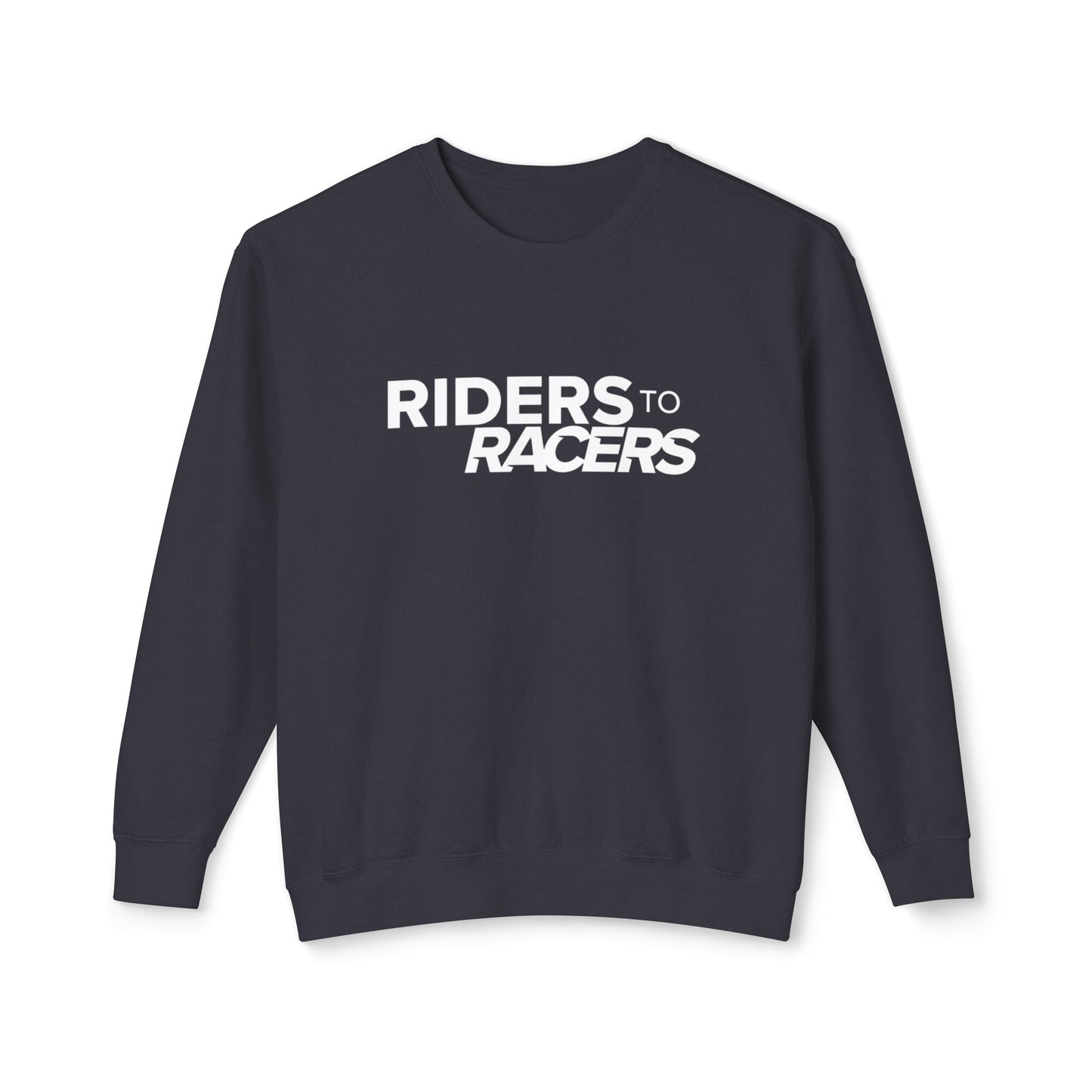 Riders to Racers Brand Sweatshirt